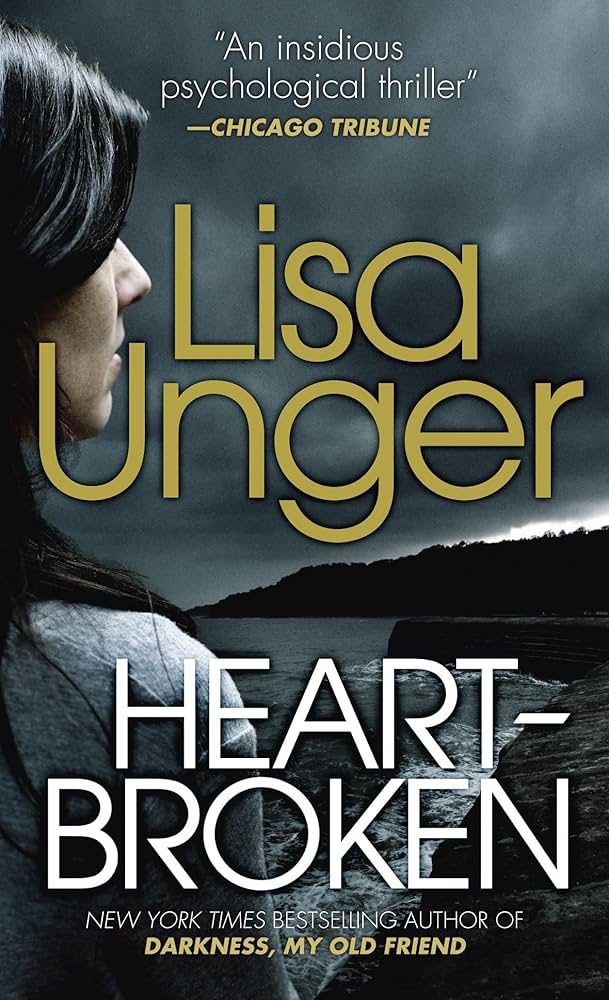 Amazon.com: Heartbroken: 9780345806079: Unger, Lisa: Books